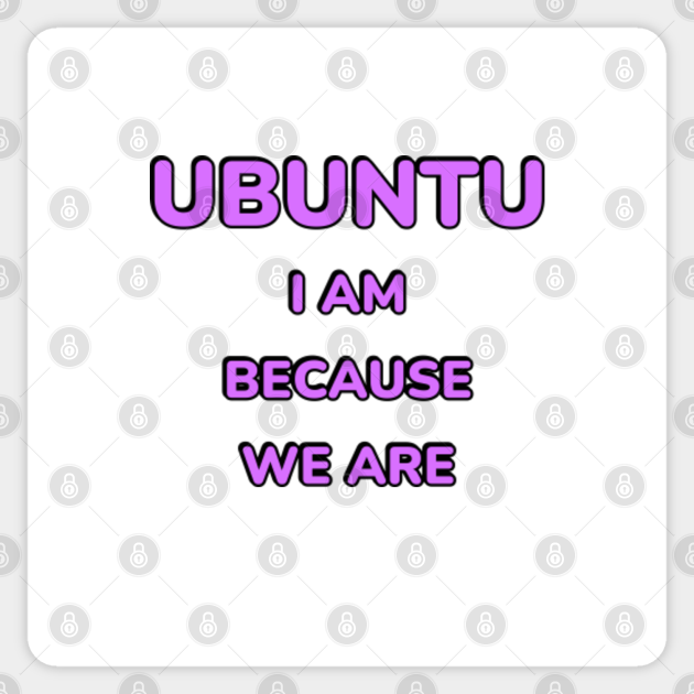 UBUNTU Definition Meaning of Ubuntu African Philosophy of kindness